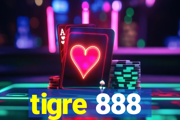 tigre 888