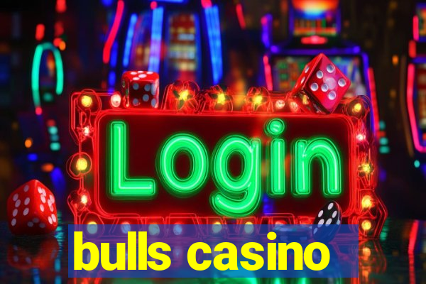 bulls casino