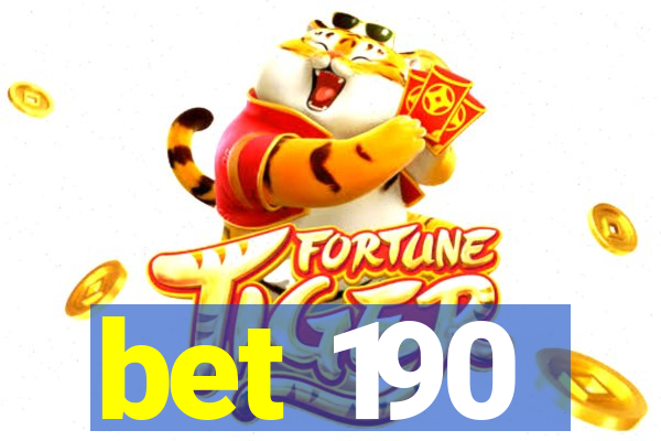 bet 190