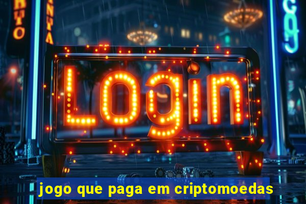 jogo que paga em criptomoedas