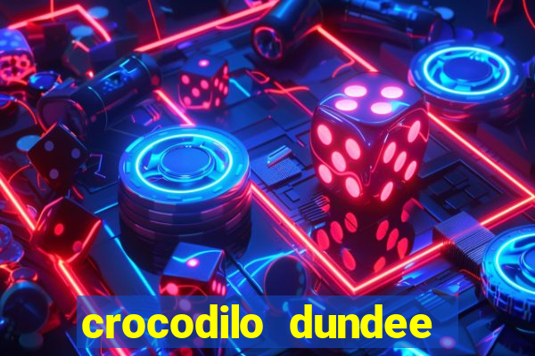 crocodilo dundee filme completo dublado