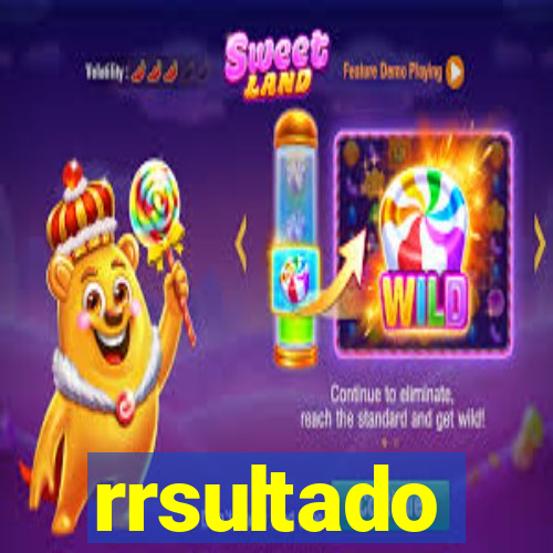 rrsultado