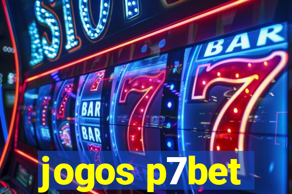 jogos p7bet