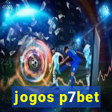 jogos p7bet