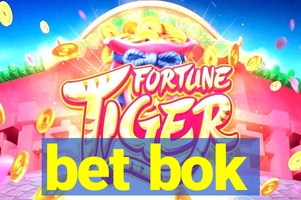 bet bok