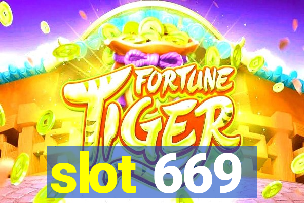 slot 669