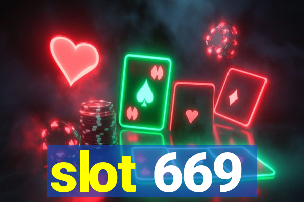 slot 669