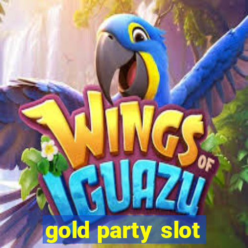 gold party slot