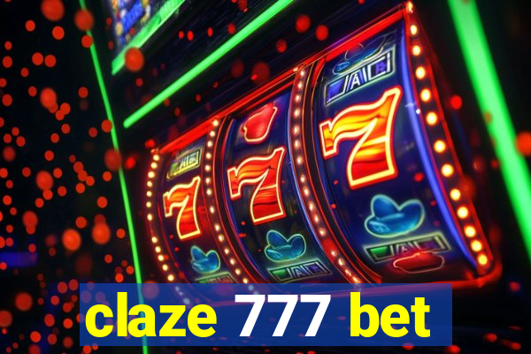 claze 777 bet