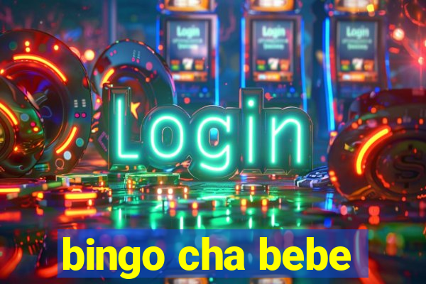 bingo cha bebe