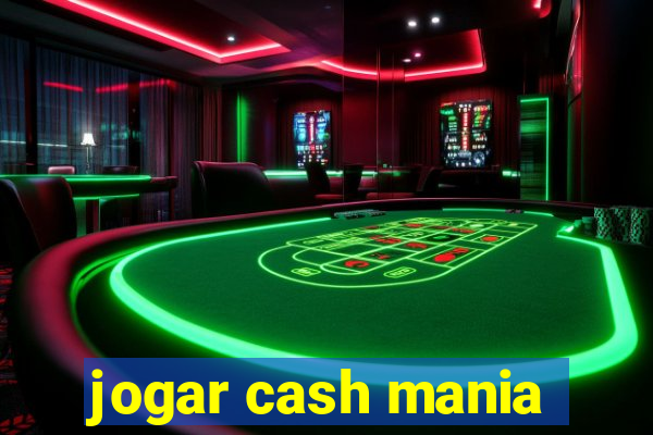 jogar cash mania