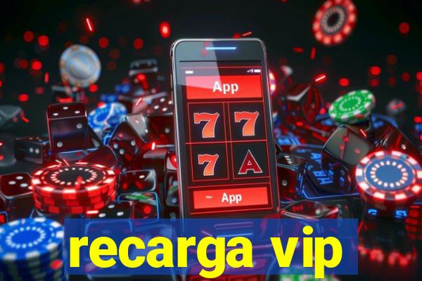 recarga vip