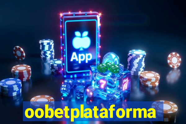 oobetplataforma