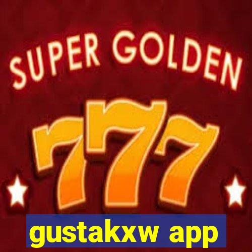 gustakxw app