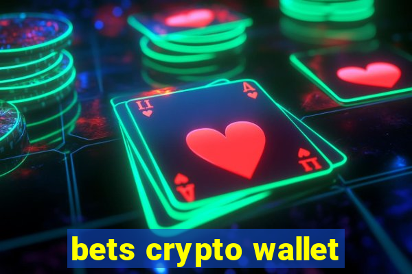 bets crypto wallet