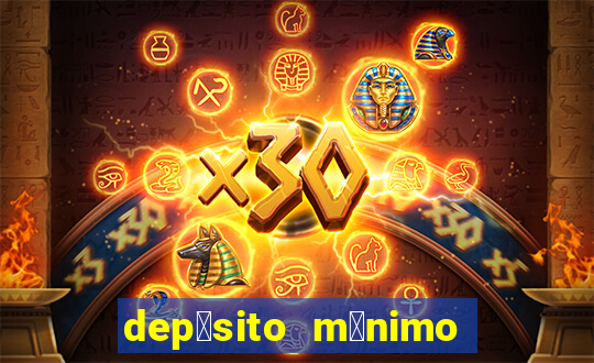 dep贸sito m铆nimo 50 centavos