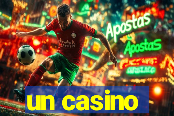 un casino