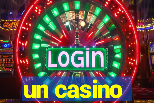 un casino