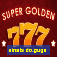 sinais do.guga