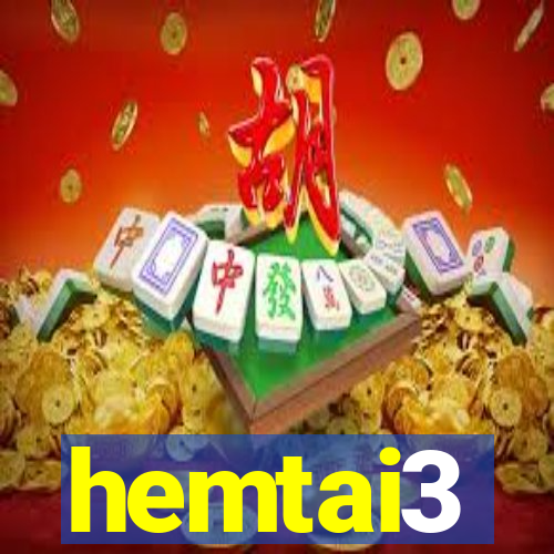 hemtai3