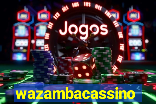 wazambacassino