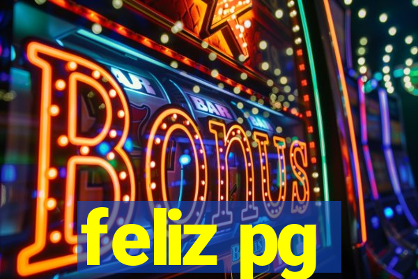 feliz pg