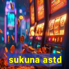 sukuna astd