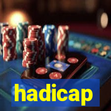 hadicap