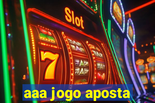 aaa jogo aposta