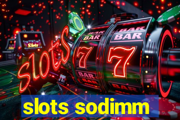 slots sodimm