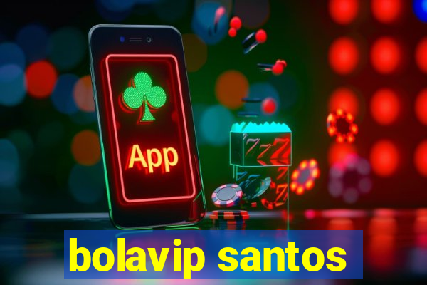 bolavip santos