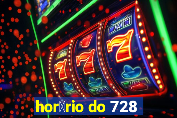 hor谩rio do 728