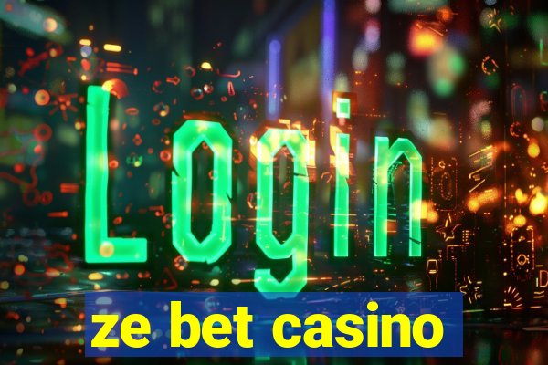 ze bet casino