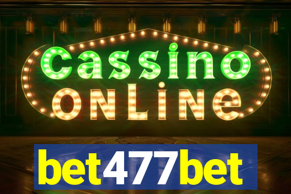 bet477bet