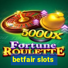 betfair slots