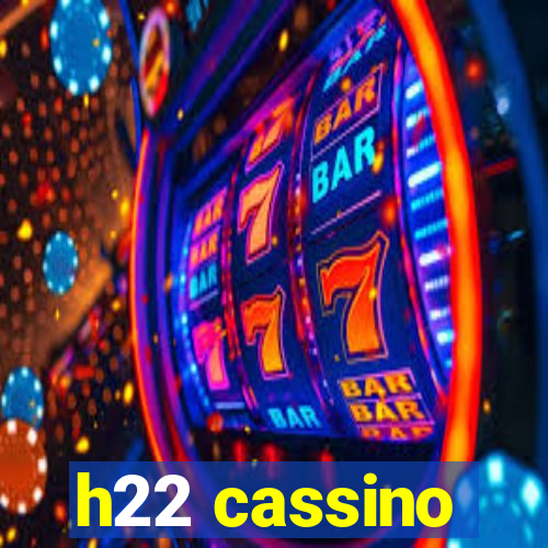 h22 cassino