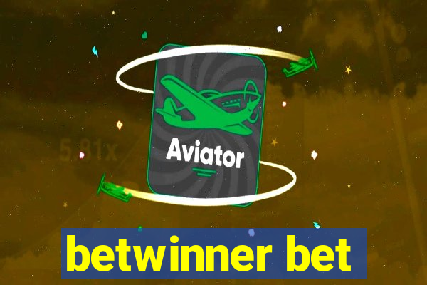 betwinner bet