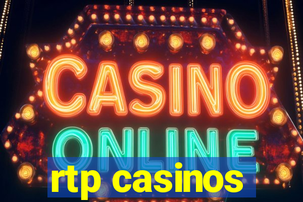 rtp casinos