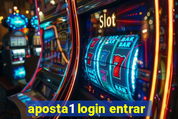 aposta1 login entrar