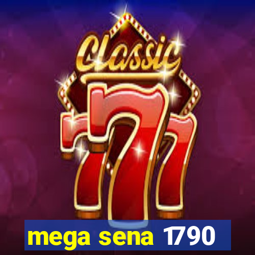 mega sena 1790