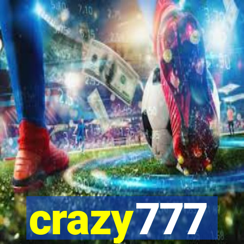 crazy777