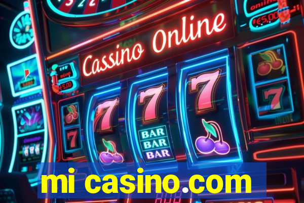 mi casino.com