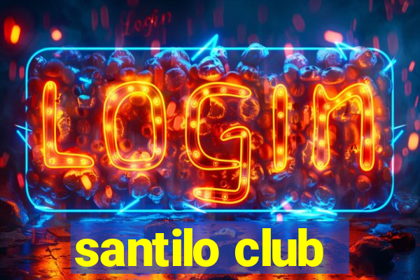 santilo club