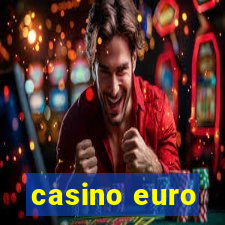 casino euro