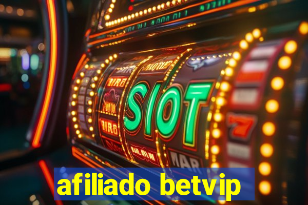 afiliado betvip