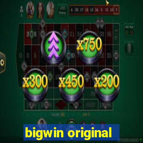 bigwin original