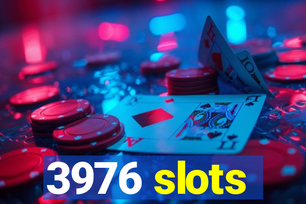 3976 slots