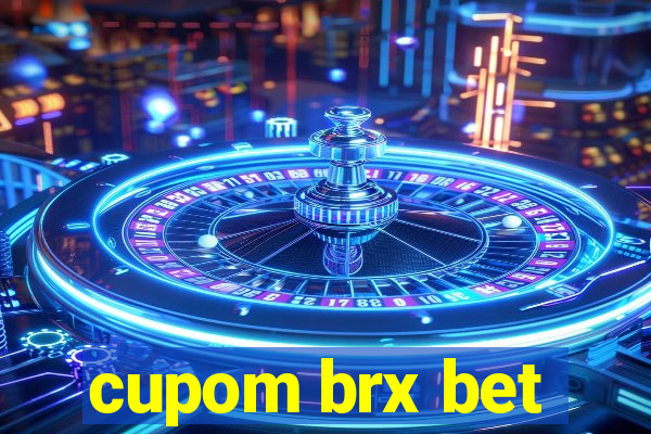 cupom brx bet