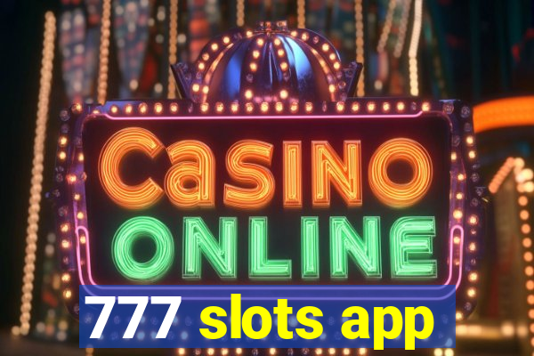 777 slots app