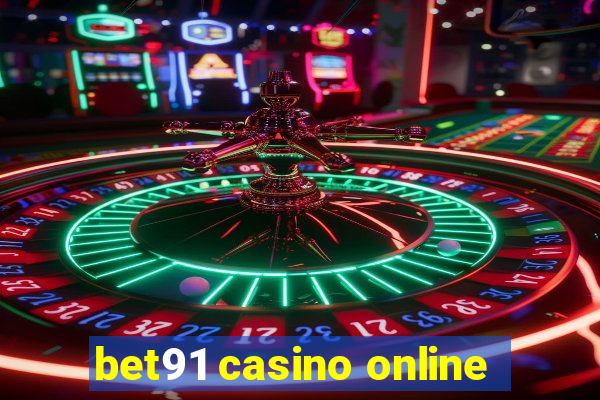 bet91 casino online